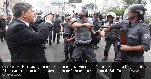 vereadores José Americo e Antonio donato agredidos pela policia Tucana por causa do aumento da passagem de ônibus em SP